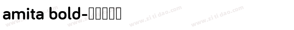 amita bold字体转换